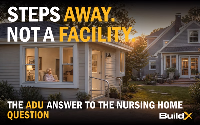 Can You Build an ADU for Your Aging Parent Instead of a Nursing Home?