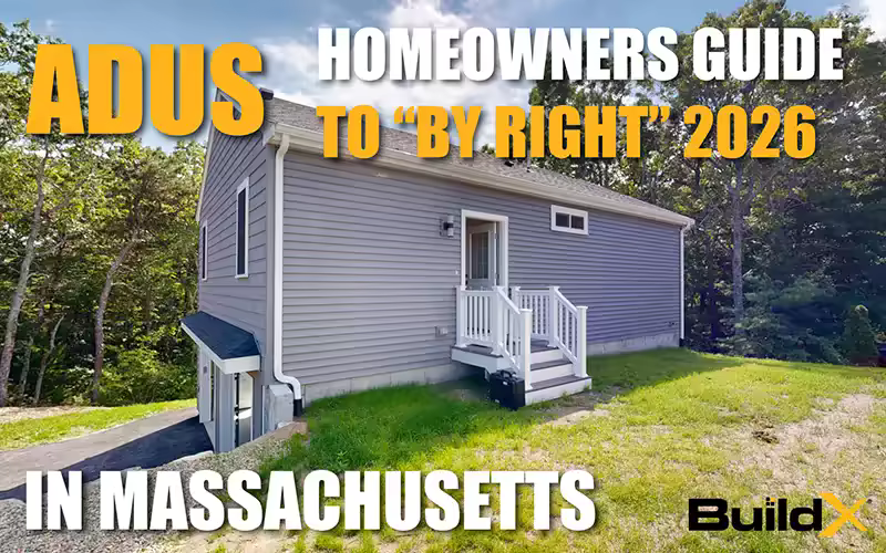 Do Massachusetts Homeowners Have The Right By Law To Build An ADU in 2026?