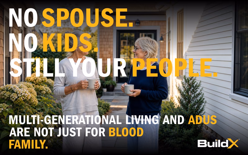 Can you share a multi-generational home or build an ADU together with a friend when you have no spouse or children?