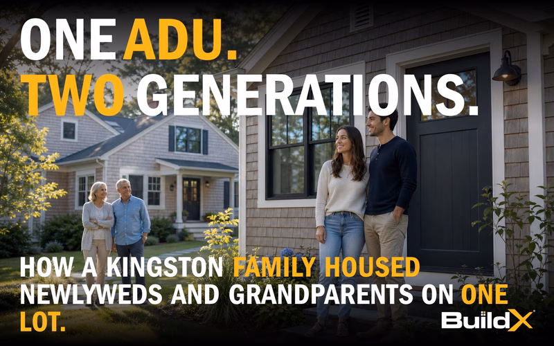 Can One ADU Solve Housing for Two Generations at Once? (A Kingston Family's Story)
