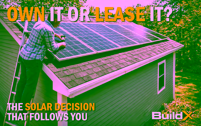 Should You Own or Lease Solar Panels on Your ADU -- and What Happens When You Sell?