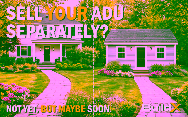 Can You Sell Your ADU Separately From Your Main House in Massachusetts?