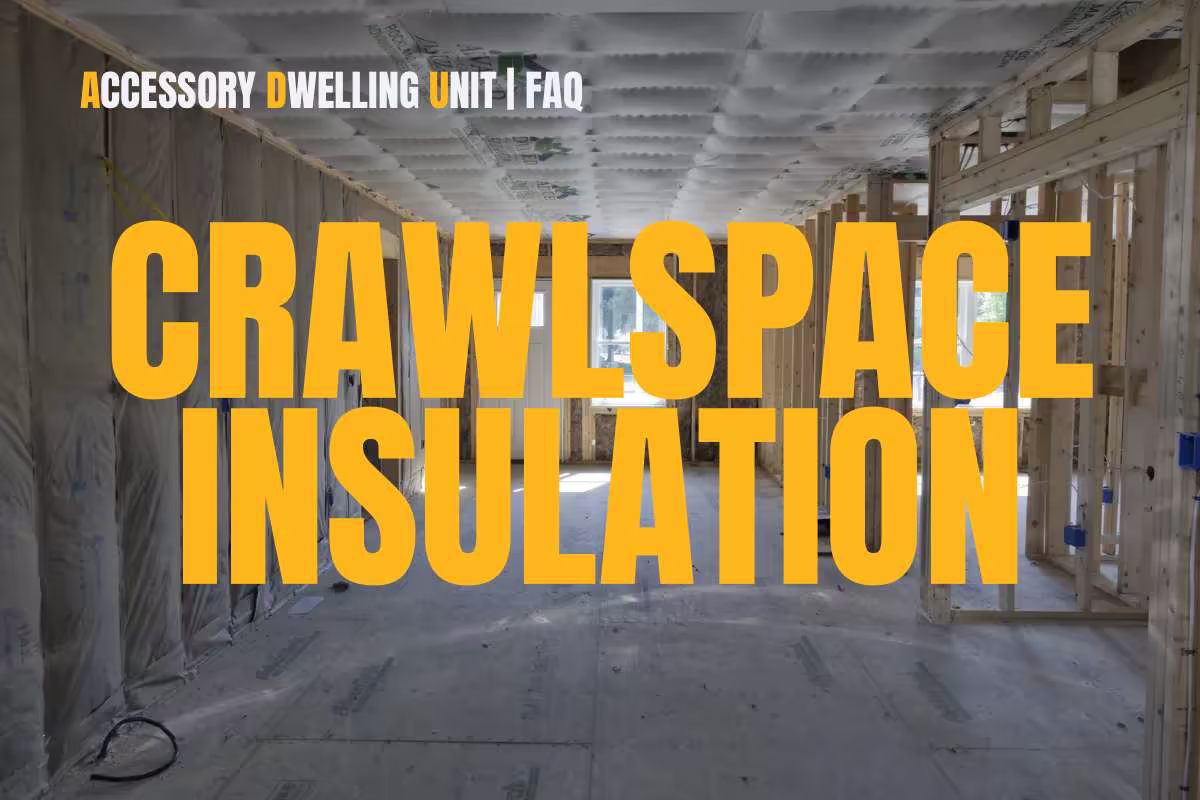 What Kind of Insulation Do ADUs Need?
