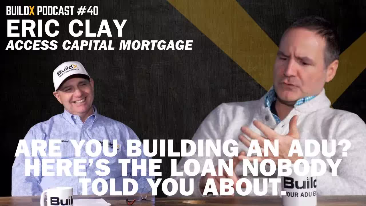 How to Finance Your ADU Without Losing Your Low Mortgage Rate | BuildX Podcast